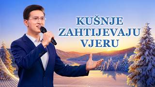 Duhovna pjesma – Kušnje zahtijevaju vjeru