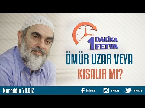 Ömür uzar veya