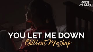 You Let Me Down Mashup Waaliyan Remix Aftermorning Jubin Nautiyal B Praak Stebin Ben