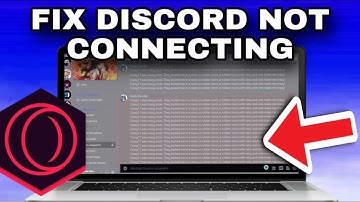 HOW TO FIX DISCORD NOT CONNECTING ON OPERA GX 2024