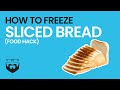 How to Freeze Sliced Bread (Food Hack)