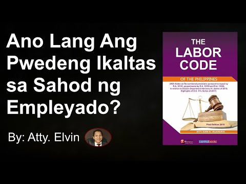Ano Lang Ang Pwedeng Ikaltas sa Sahod ng Empleyado?