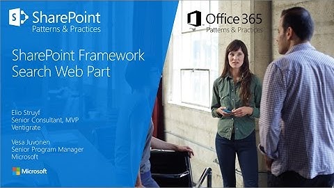 PnP Webcast - Building a sample search web part with SharePoint Framework using React