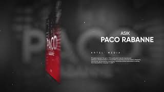 Asik - Paco Rabanne (Премьера песни, 2023)