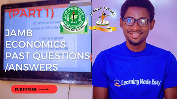 WAEC, JAMB & POST UTME 2025 CBT ECONOMICS PAST QUESTIONS (PART 1)