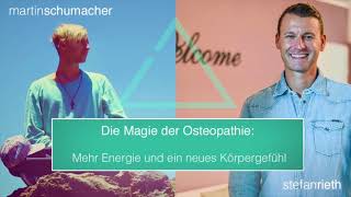 Podcast: Die Magie der Osteopathie - Mehr Energie und ein neues Körpergefühl