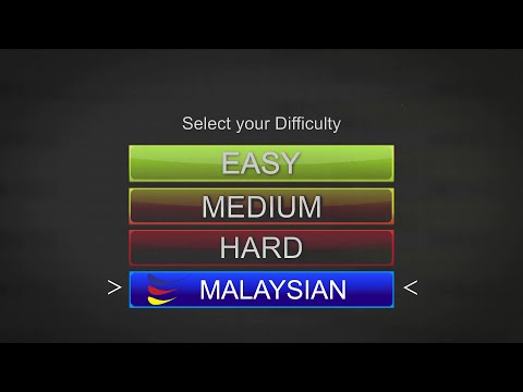 When MALAYSIAN is a difficulty mode
