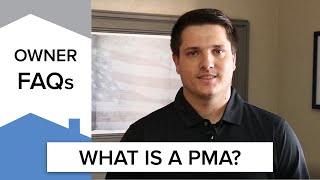 What is a PMA (Property Management Agreement)?