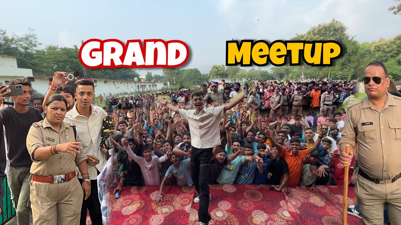 Grand Meetup🔥|| Police🚨Ko Lathi Charge Karni Padi😱|| ￼ unexpected crowd😳￼