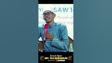 CERAMAH LUCU USTADZ TILE NURFADILAH TERBARU 2025 LUCUNYA GAK KETULUNGAN BIKIN JAMA