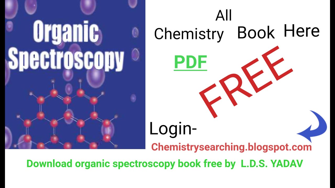 Elementary organic spectroscopy by y.r.sharma pdf free