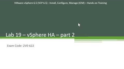 19.2 vSphere HA (High Availability)  - Step by Step - Hands-on Series - VCP 6.5 - Exam 2V0-622