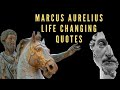 Marcus Aurelius LIFE CHANGING Quotes