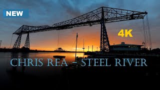 Chris Rea - Steel River  2024 HD