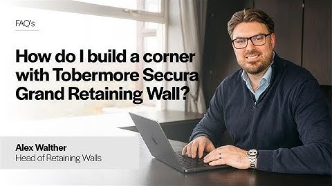 How Do I Build a Corner with Secura Retaining Wall? | Tobermore Retaining Walls Explained