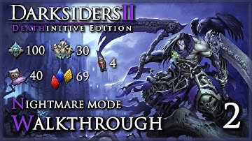 Darksiders II: Deathinitive Edition [PC] - Walkthrough / All Collectibles & Side Quests (Part.2/2)