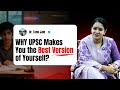 UPSC Is Not Just an Exam, It Builds Your Best Version | Dr. Tanu Jain Ma'am
