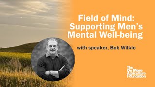 Field of Mind with Bob Wilkie