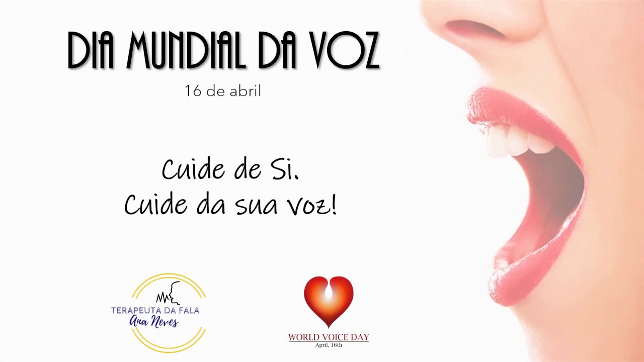 Dia Mundial Da Voz World Voice Day Youtube