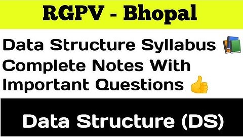 RGPV BTech 3rd Semester Data Structure Syllabus Details | Complete Notes With Important Questions