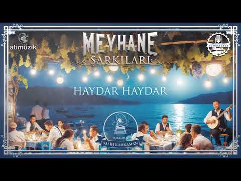 Meyhane Şarkıları - Haydar Haydar [ © Official Audio ]