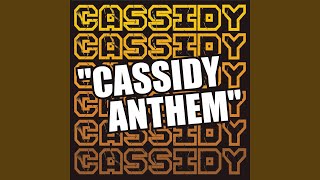 Watch Cassidy Cassidy anthem video