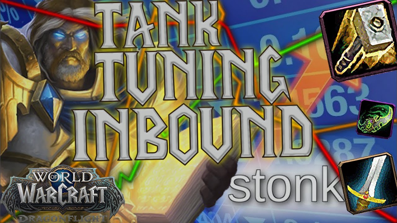 Tank Tuning Tank Tuning Update | WoW Dragonflight - YouTube