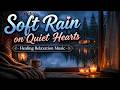 Healing Relaxation Music 🌿 Calm Piano Sounds for Stress Relief, Deep Sleep &amp; Peaceful Mind