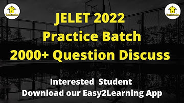 JELET 2022 Practice Batch | 2000+ Question Discuss | By Easy2Learning