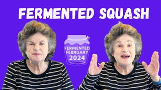 Fermented Butternut Squash: Yay or Nay?