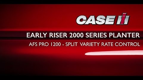 Split Variety Mapping for Early Riser 2000 Series Planters