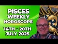 ♓ Pisces Weekly Horoscope | July 14 - 20, 2025 | Patrick Arundell Astrology
