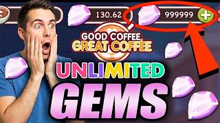 Good Coffee, Great Coffee Hack  - Unlimited Free Gems (iPhone & Android) screenshot 1
