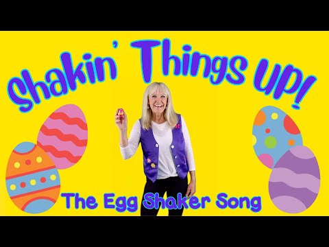 PreSchool Music & Movement | Egg Shaker Song | Shakin' Things Up By Dana