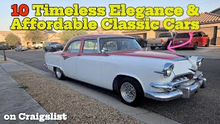 10 Timeless Elegance and Affordable Classic Cars Under $15K | on Craigslist!