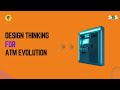 Design Thinking for ATM Evolution | BEEI | SNS Institutions