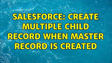 Salesforce: Create multiple child record when master record is created (2 Solutions!!)
