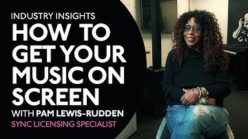 How to Get Your Music on Screen – Sync Agent Pam Lewis-Rudden’s Pro Tips • ICMP UK Music School