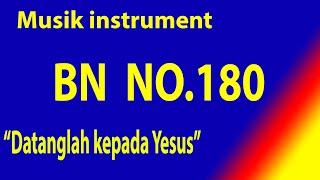 Miniatura de vídeo de "Buku Nyanyian (BN) NO 180 DATANGLAH KEPADA YESUS"