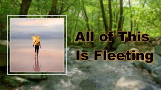 Polaris  All Of This Is Fleeting s