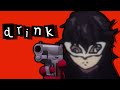 Persona 5 the animation the drinking game