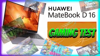 GAMING TEST -  Huawei MateBook D16