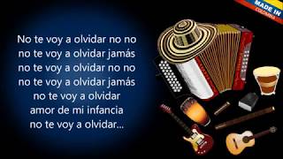 Embrujo Vallenato   🔹   Amor de Mi Infancia  LETRA