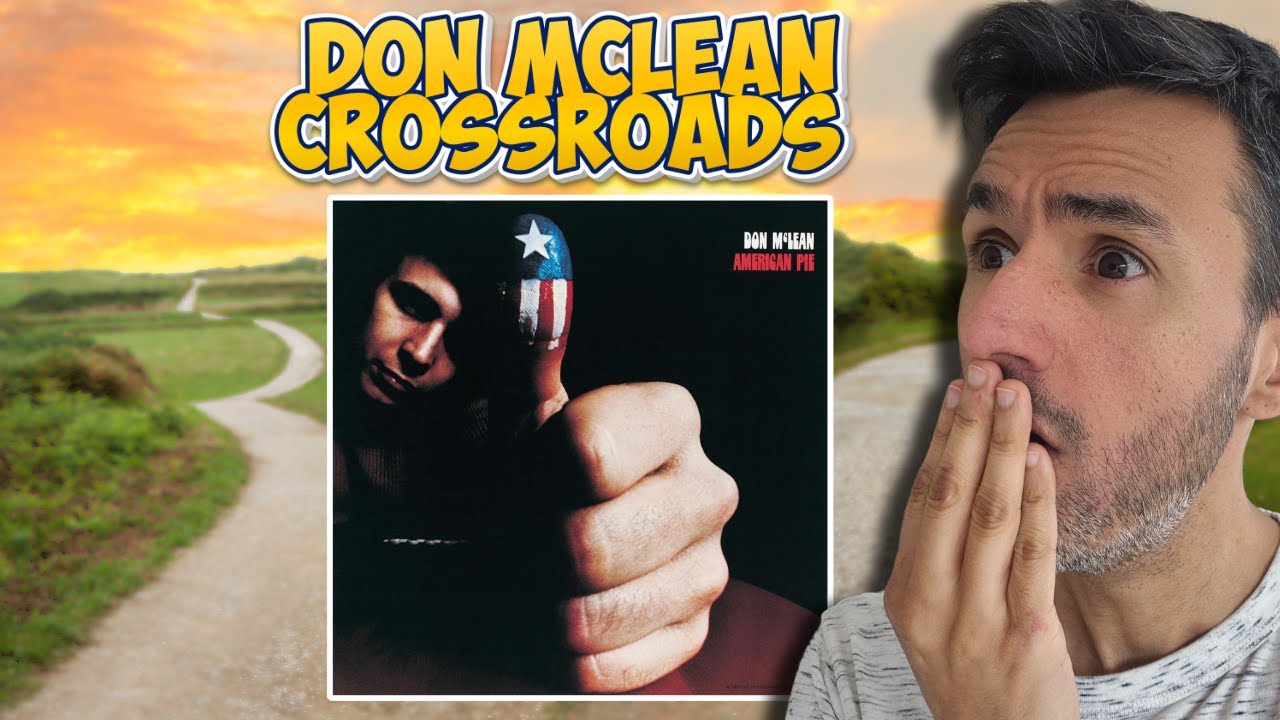 Don Mclean - Crossroads | REACTION | First Time Listen