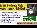 MSW Students Field Work Report कैसे लिखें?Top tips to write field work report।।#field work# report 