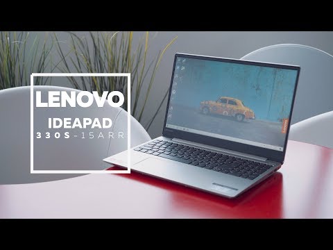 Беглый взгляд на Lenovo IdeaPad 330S-15ARR