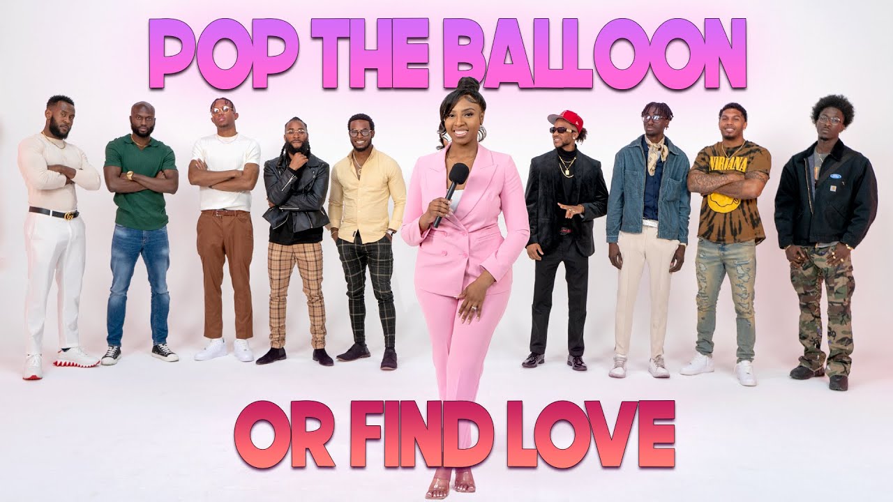 Ep 9: Pop The Balloon Or Find Love | With Arlette Amuli