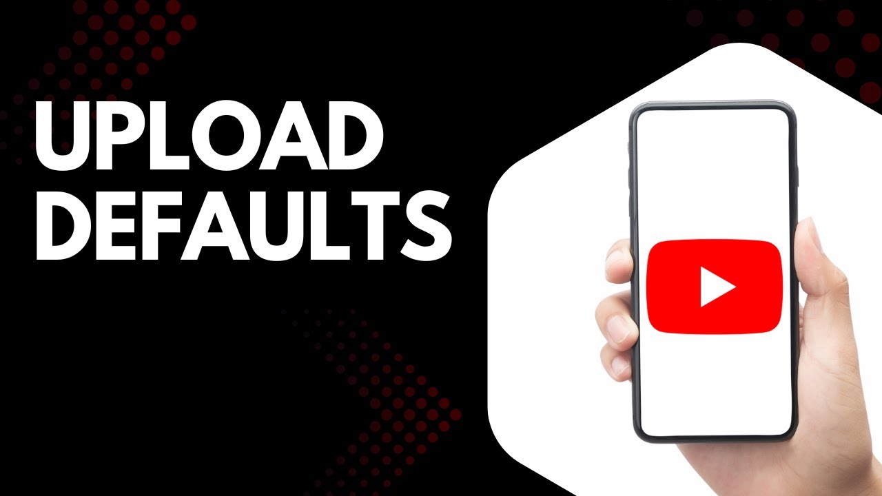 Как настроить параметры загрузки по умолчанию в YouTube Studio