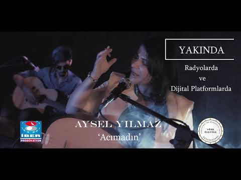 AYSEL YILMAZ - ACIMADIN YAKINDA SİZLERLE!!