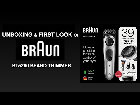 BRAUN BT5260 BEARD TRIMMER UNBOXING & FIRST LOOK !!🔥🔥🔥